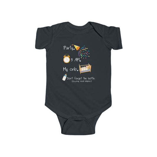 On the front of this custom onesie are the words Party. 3 Am. My Crib. Don't Forget The Bottle, there are images of a exploding party bopper and a clock with a crib and then a bottle next to the words.