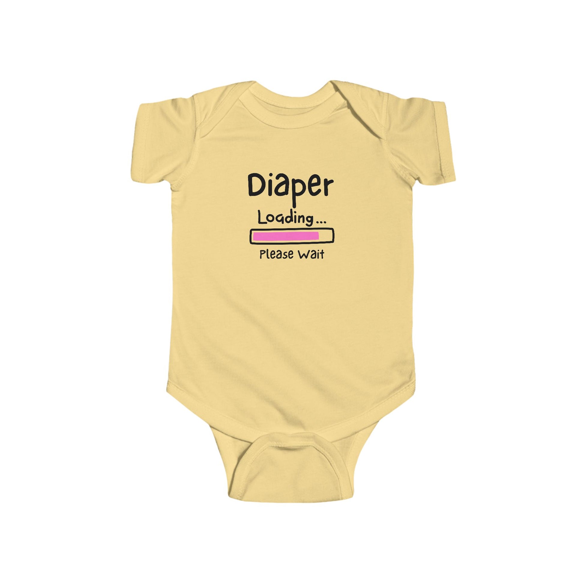 On the front of this custom infant onesie are the words Diaper loading please wait with an image of a battery life bar in pink.