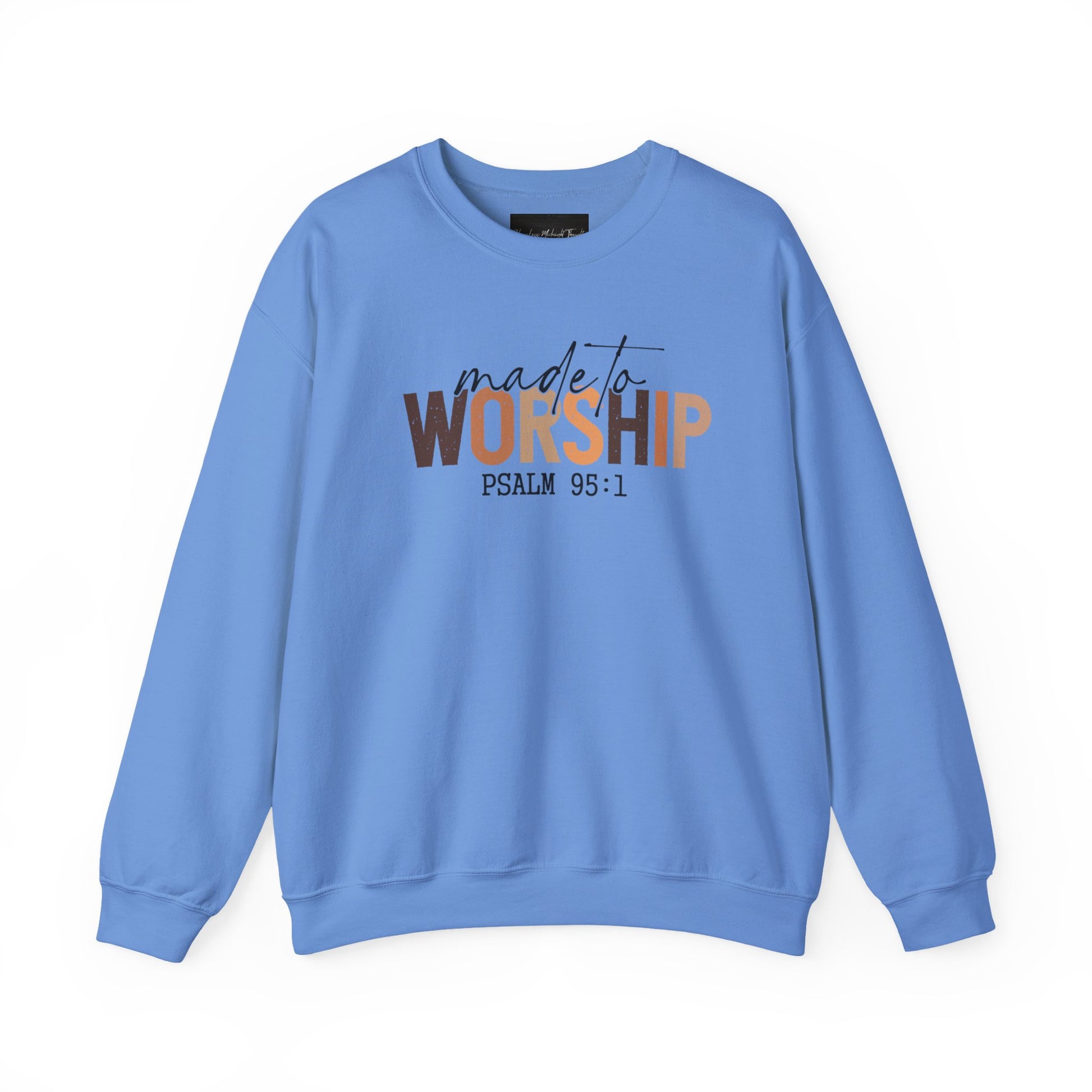 On the front of this Christian pullover sweatshirt it says Made To Worship Psalm 95:1, the word worship is done in large block letters with every letter being a different shade of brown.
