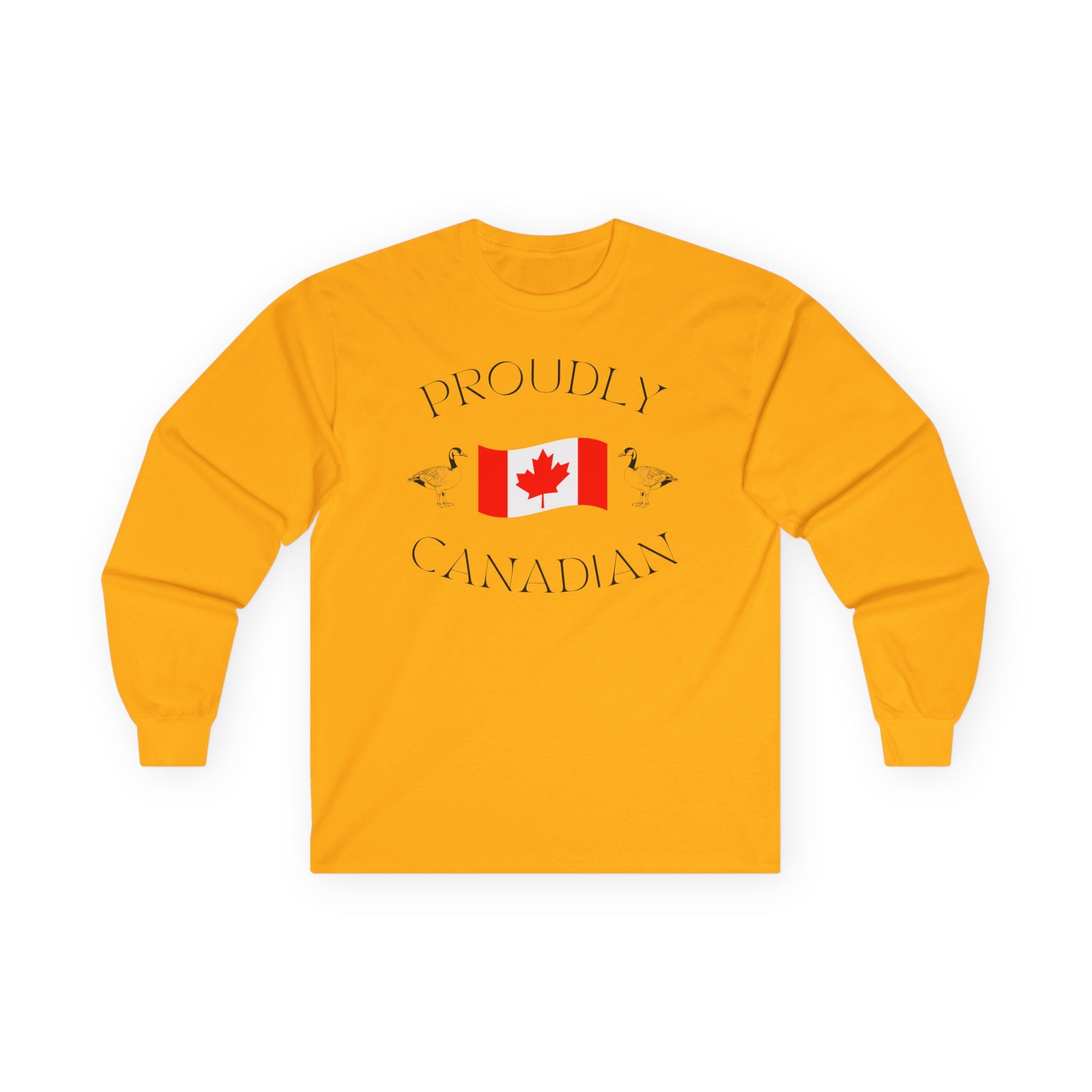 On the front of this Canadian made unisex custom long sleeve t-shirt are the words Proudly Canadian in large font with an image of a Canadian flag in the center, there are two Canadian geese on either side of the flag.