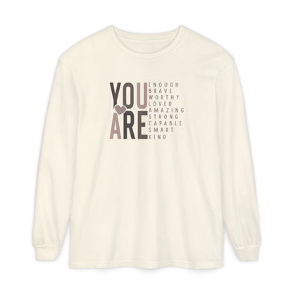 You Are Strong Long Sleeve T-Shirt