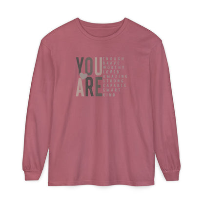 You Are Strong Long Sleeve T-Shirt