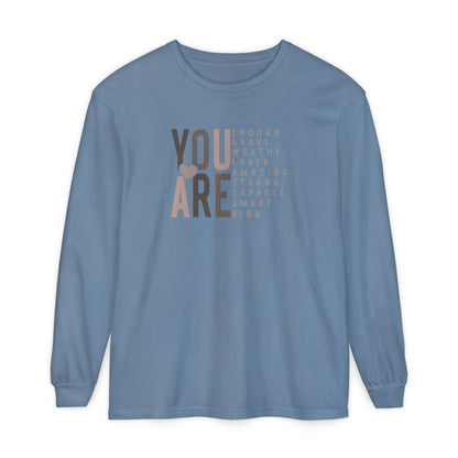 You Are Strong Long Sleeve T-Shirt