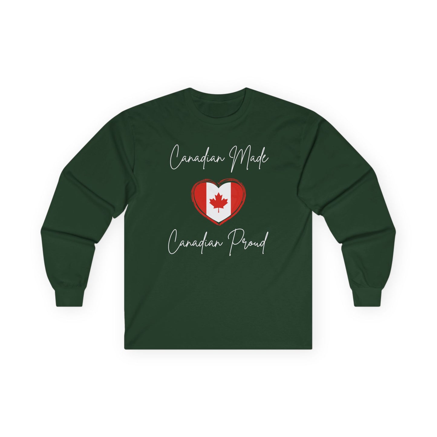 On the front of this custom Canadian patriotic long sleeve t-shirt are the words Canadian Made Canadian Proud in a beautiful cursive font, there is a Canadian flag in the middle that is in the shape of a heart.