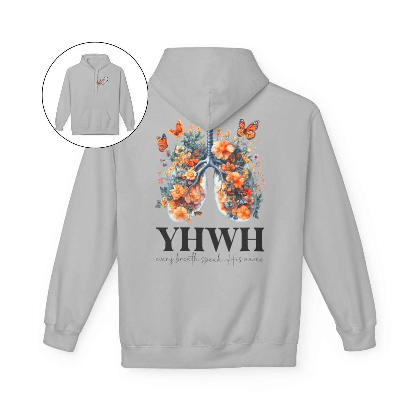 On the front of this custom women's Christian hoodie is a large heart that has a Jesus cross in the center of it, there are two butterflies around the heart. On the back of the sweater is an image of a pair of human lungs made from flowers and butterflies, under the image it says YHWH every breath speaks His name.