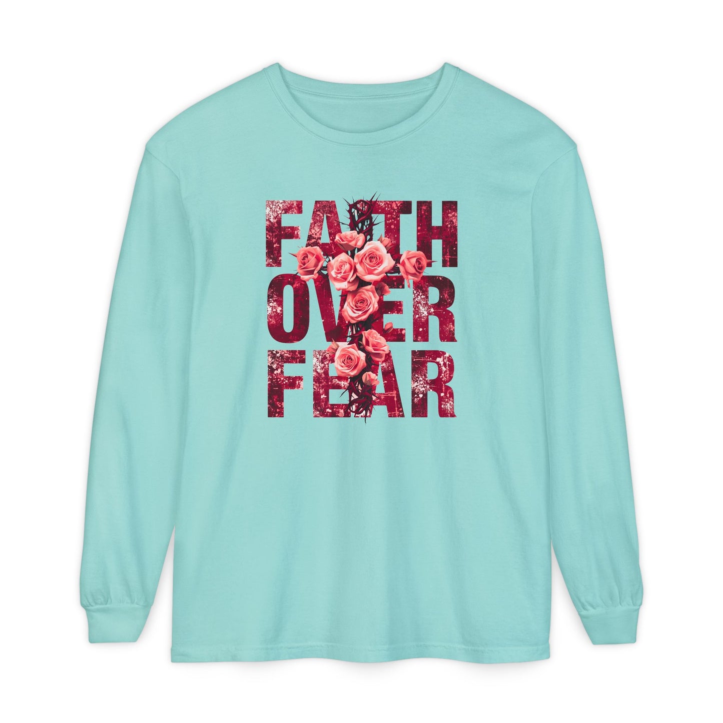 On the front of this Christian vintage long sleeve shirt are the words Faith Over Fear in large block letters with a cross made of thorns in the middle that is covered in roses.