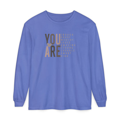 You Are Strong Long Sleeve T-Shirt