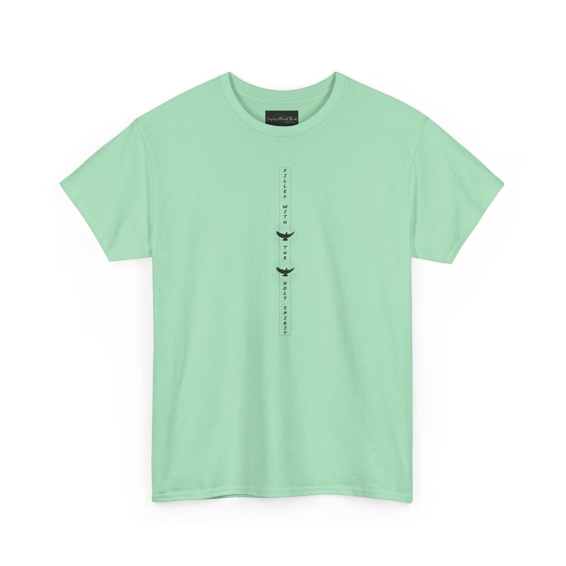 On the front of this custom unisex short sleeve shirt, starting from the neckline horizontally down are the words Filled with the Holy Spirit, there are two doves in-between the words.