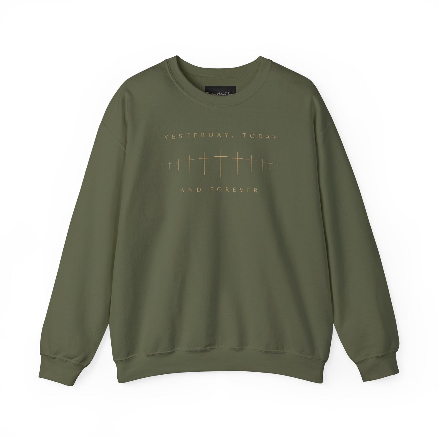 On the front of this Christian pullover sweatshirt is a row of Jesus crosses that look like they are fading into the distance, the words Yesterday, Today and Forever are on the top and the bottom of the crosses.