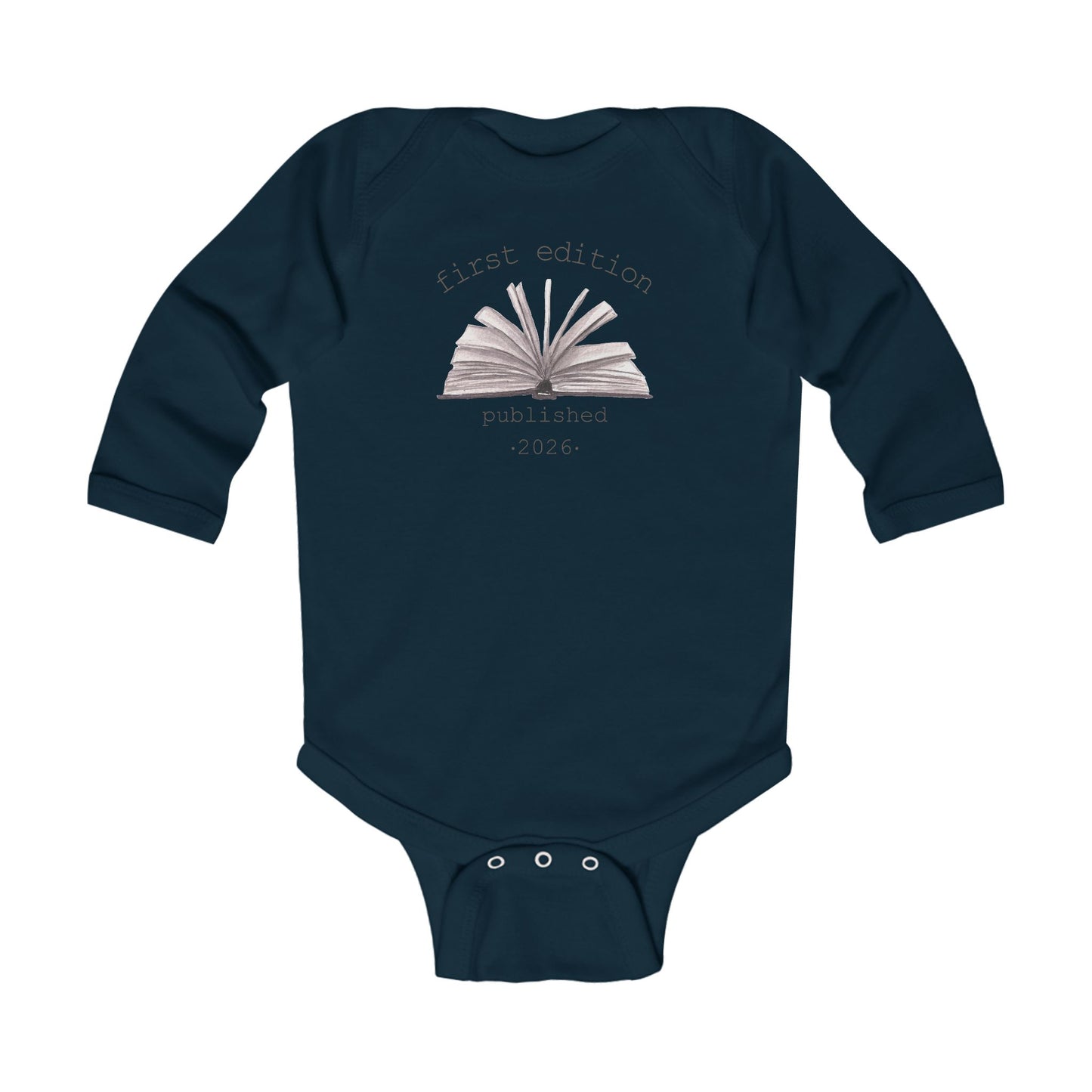 On the front of this custom baby onesie are the words First Edition Published 2026 with an image of an open book in the middle of the wording.