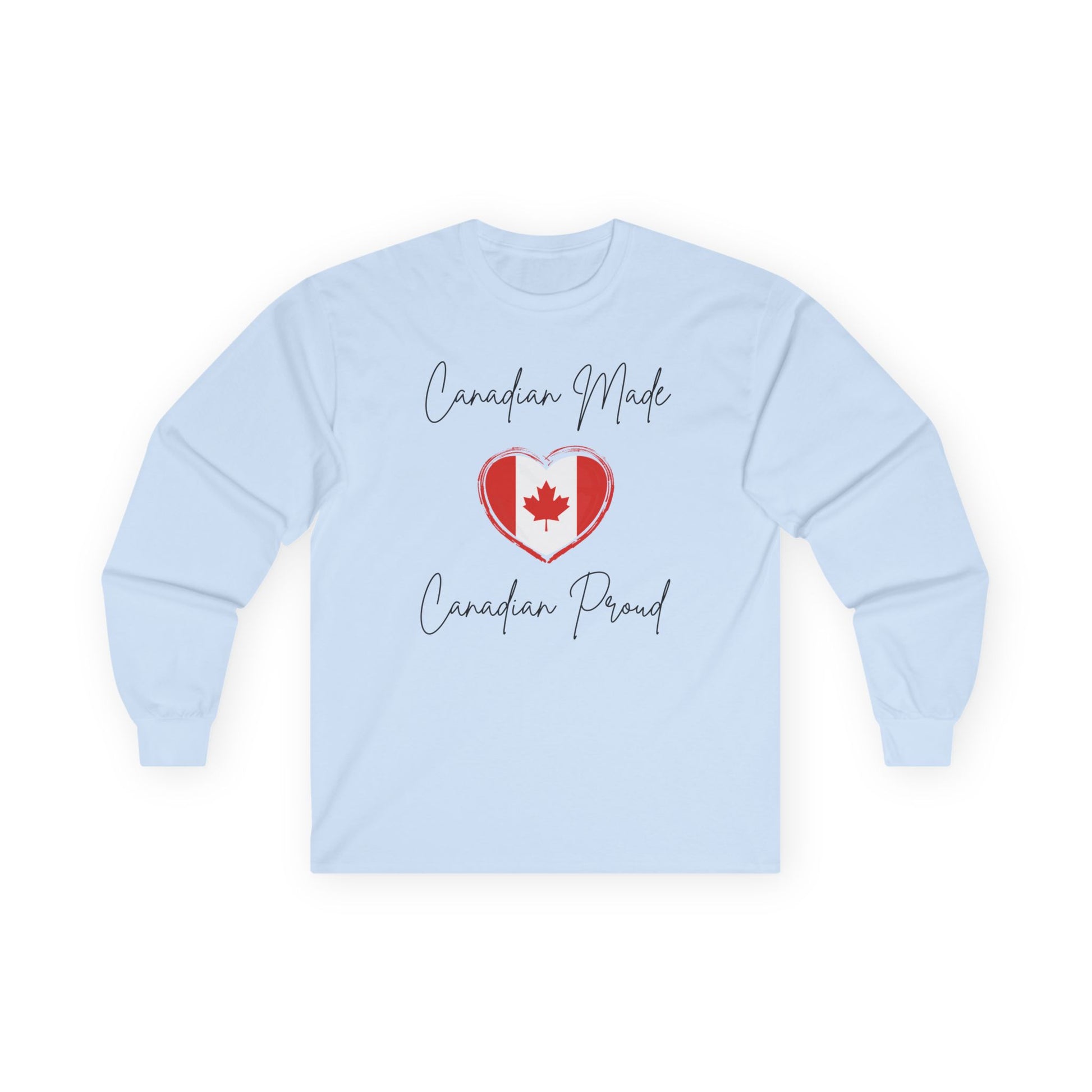 On the front of this custom Canadian patriotic long sleeve t-shirt are the words Canadian Made Canadian Proud in a beautiful cursive font, there is a Canadian flag in the middle that is in the shape of a heart.