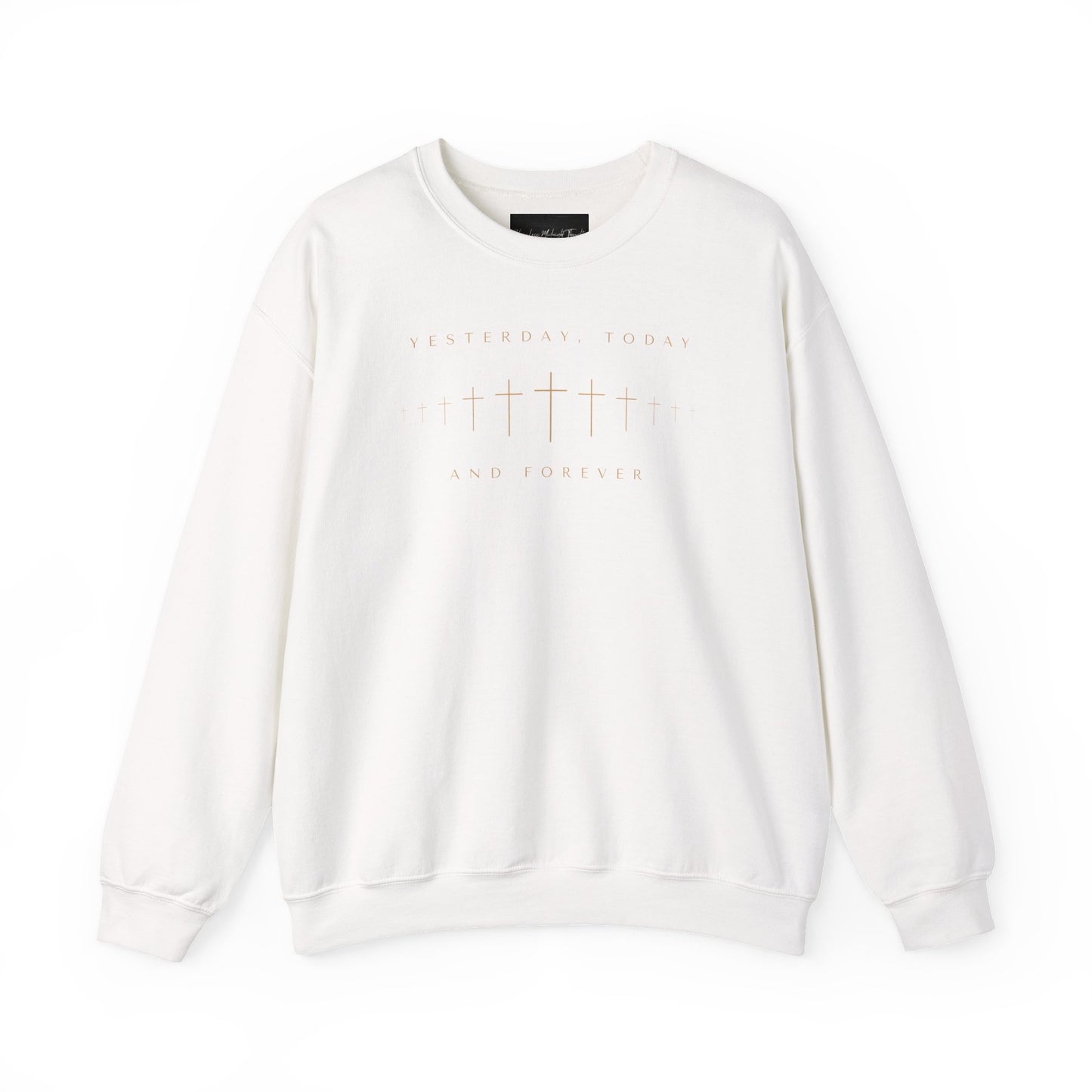 On the front of this Christian pullover sweatshirt is a row of Jesus crosses that look like they are fading into the distance, the words Yesterday, Today and Forever are on the top and the bottom of the crosses.