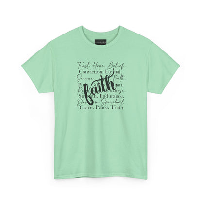 On the front of this custom Christian t-shirt are all the words that represent faith such as grace, conviction, endurance, purpose, trust, hope and many more, the word Faith is superimposed overtop.