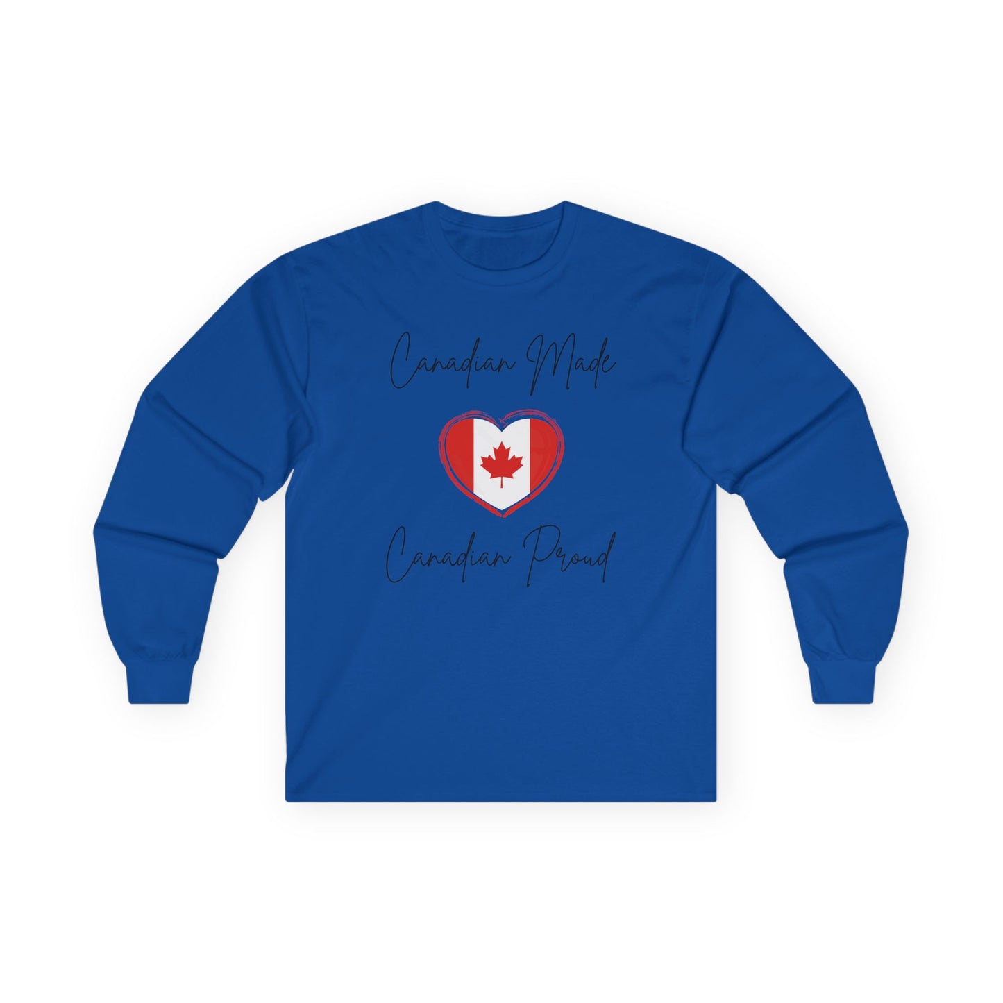 On the front of this custom Canadian patriotic long sleeve t-shirt are the words Canadian Made Canadian Proud in a beautiful cursive font, there is a Canadian flag in the middle that is in the shape of a heart.