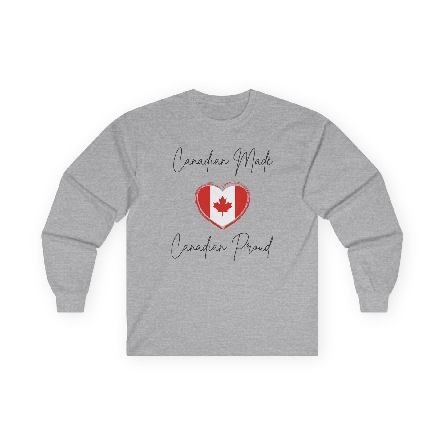 On the front of this custom Canadian patriotic long sleeve t-shirt are the words Canadian Made Canadian Proud in a beautiful cursive font, there is a Canadian flag in the middle that is in the shape of a heart.