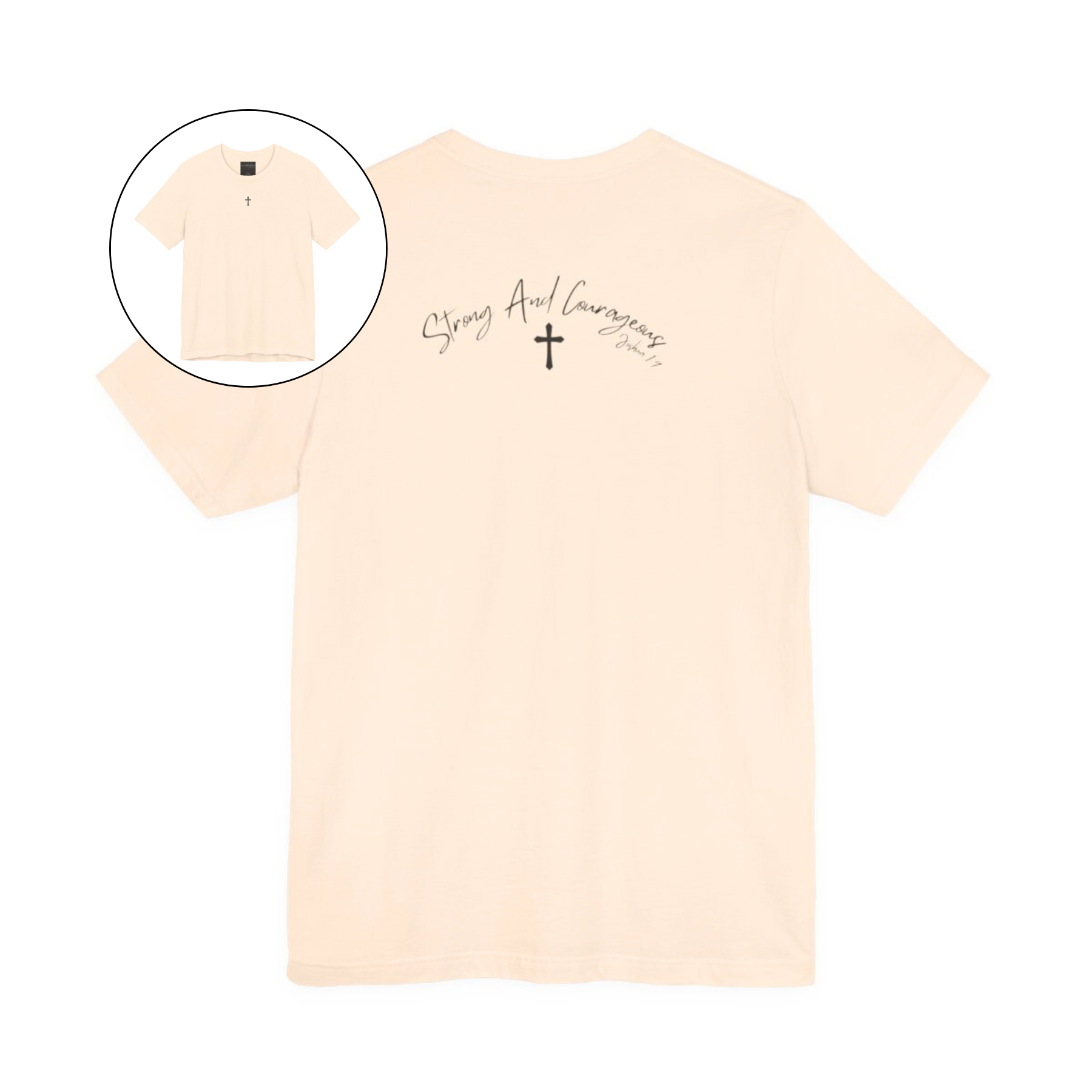 On the front center of this Christian shirt is a small Jesus cross, on the back of the is short sleeve tee is the scripture Strong and Courageous Joshua 1:9