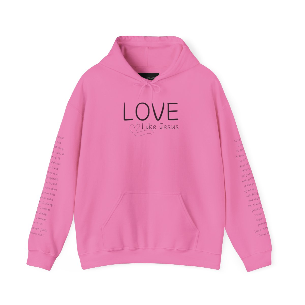 A cozy and warm custom Christian hoodie featuring a powerful message of love and faith. The front displays the word LOVE Like Jesus, accompanied by a cross with a heart. Each sleeve showcases the scripture 1 Corinthians 13:4-7