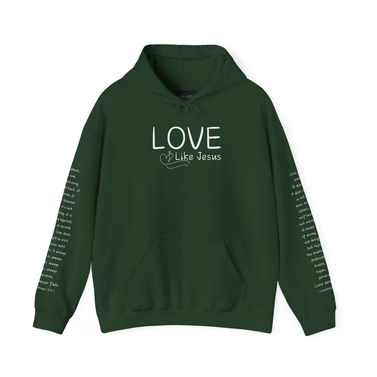 A cozy and warm custom Christian hoodie featuring a powerful message of love and faith. The front displays the word LOVE Like Jesus, accompanied by a cross with a heart. Each sleeve showcases the scripture 1 Corinthians 13:4-7