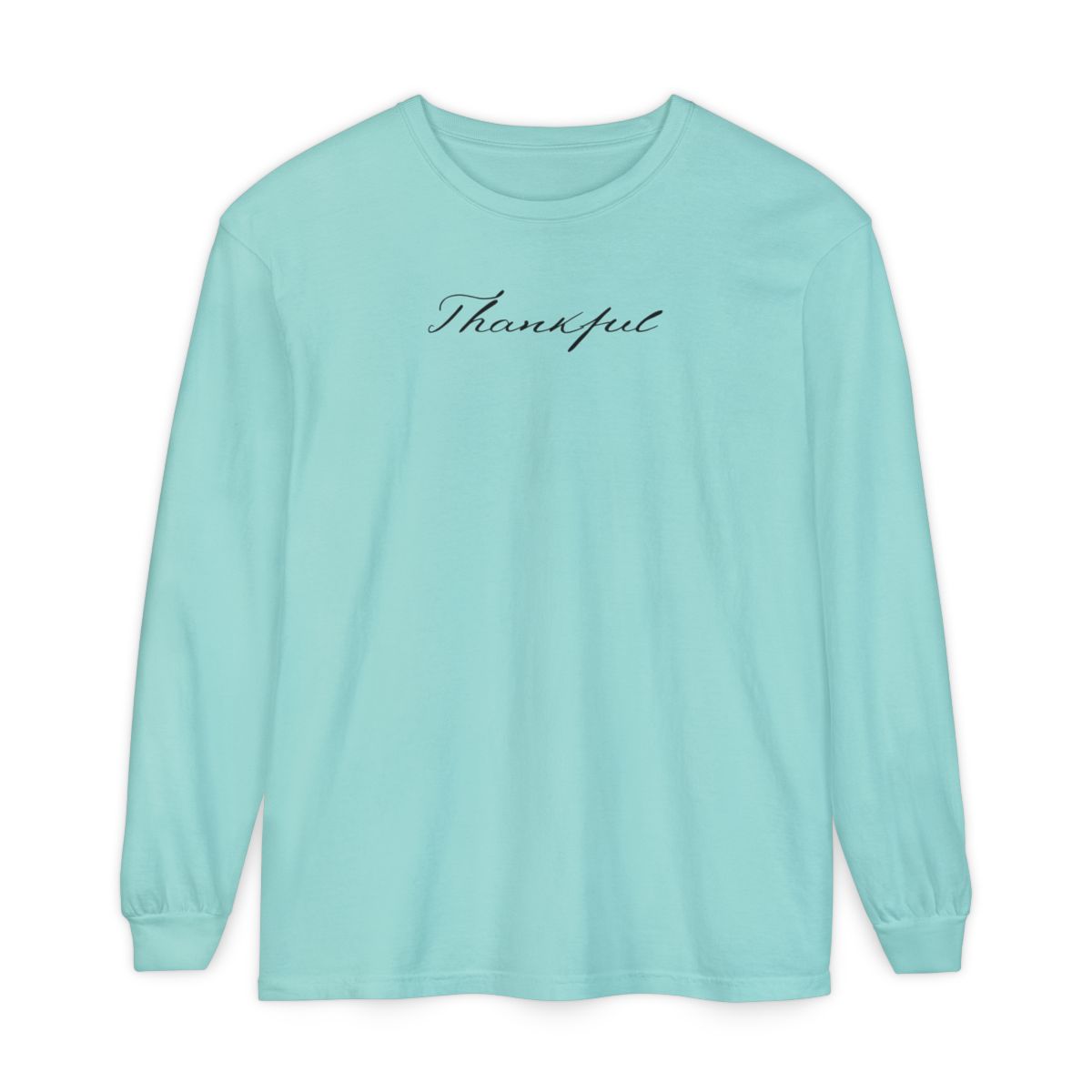 On the front of this custom unisex long sleeve t-shirt is the word thankful in a flowy cursive font.