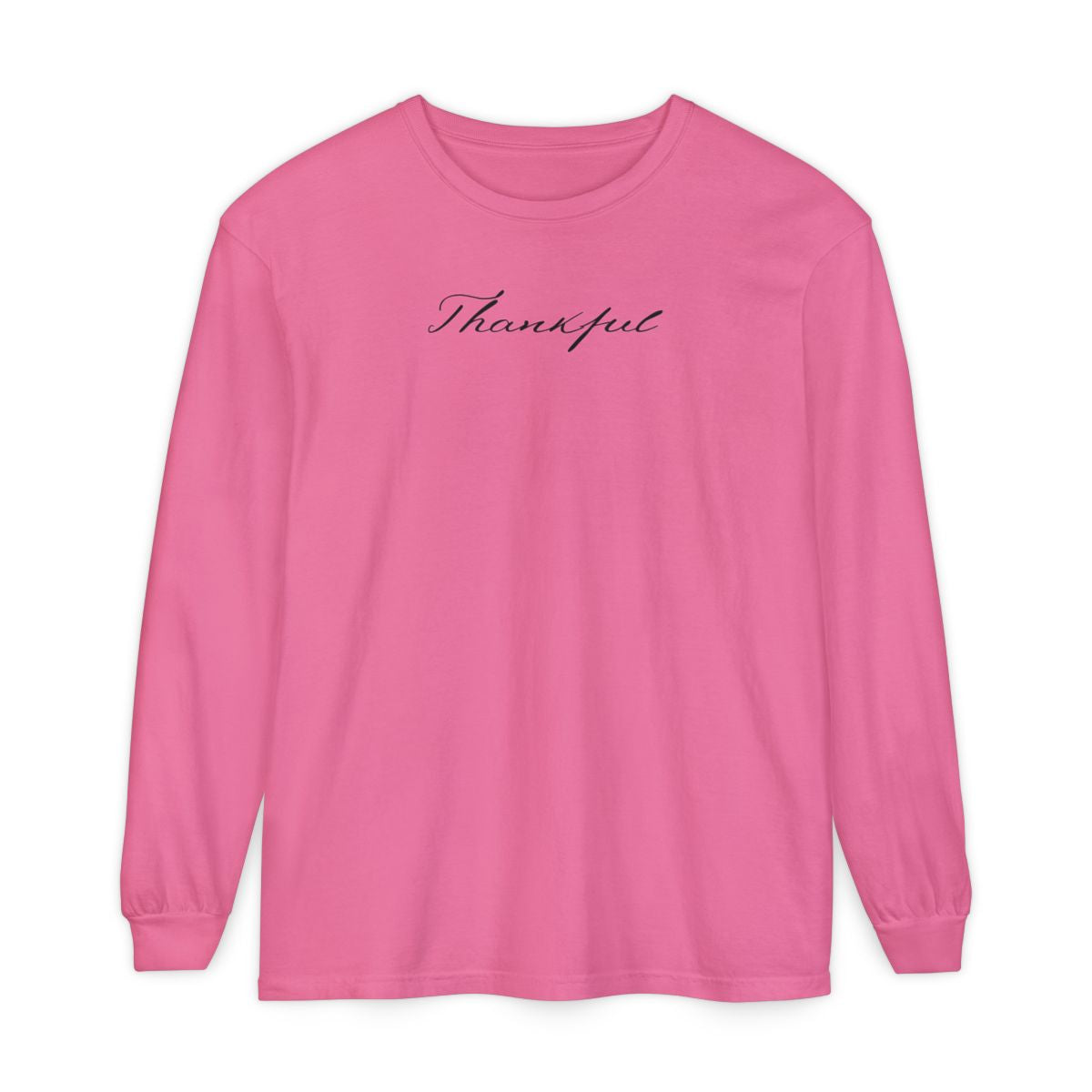 On the front of this custom unisex long sleeve t-shirt is the word thankful in a flowy cursive font.