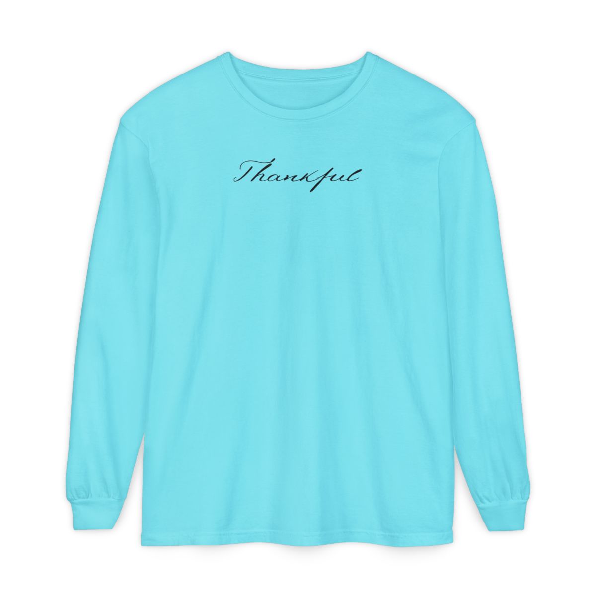 On the front of this custom unisex long sleeve t-shirt is the word thankful in a flowy cursive font.