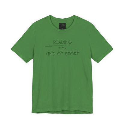 On the front of this custom booklover short sleeve shirt are the words Reading is my Kind of Sport, in a modern font with different length lines on either end of the writing giving the shirt a retro look.