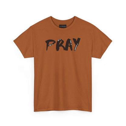 On the front of this custom handmade short sleeve shirt is the word pray in large black lettering, inside each letter in smaller writing are the words For it On it Over it and Through it in a different color font.