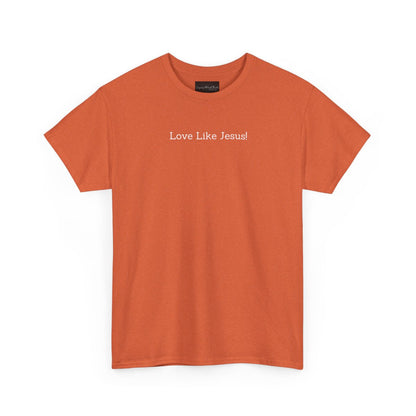 On the front of this custom Christian short sleeve shirt are the words Love Like Jesus in a modern font on the top of the shirt.