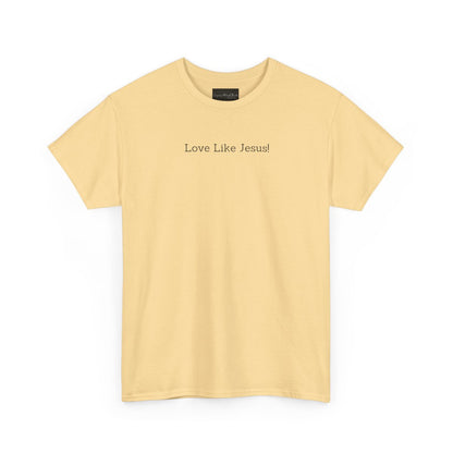 On the front of this custom Christian short sleeve shirt are the words Love Like Jesus in a modern font on the top of the shirt.