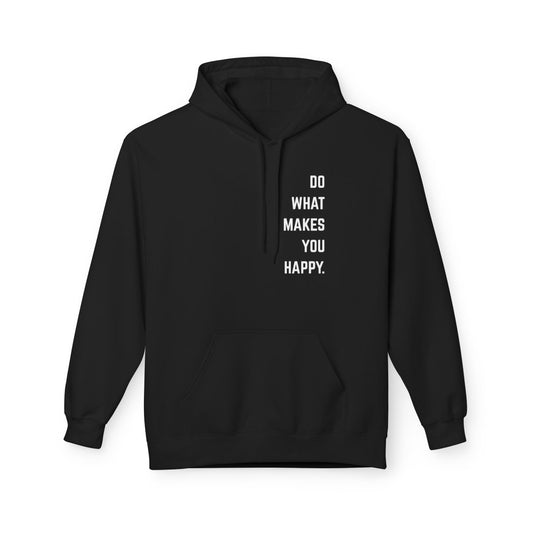On the front of this custom motivational hoodie are the words Do What Makes You Happy, each different color of sweater has different color of writing on the back.