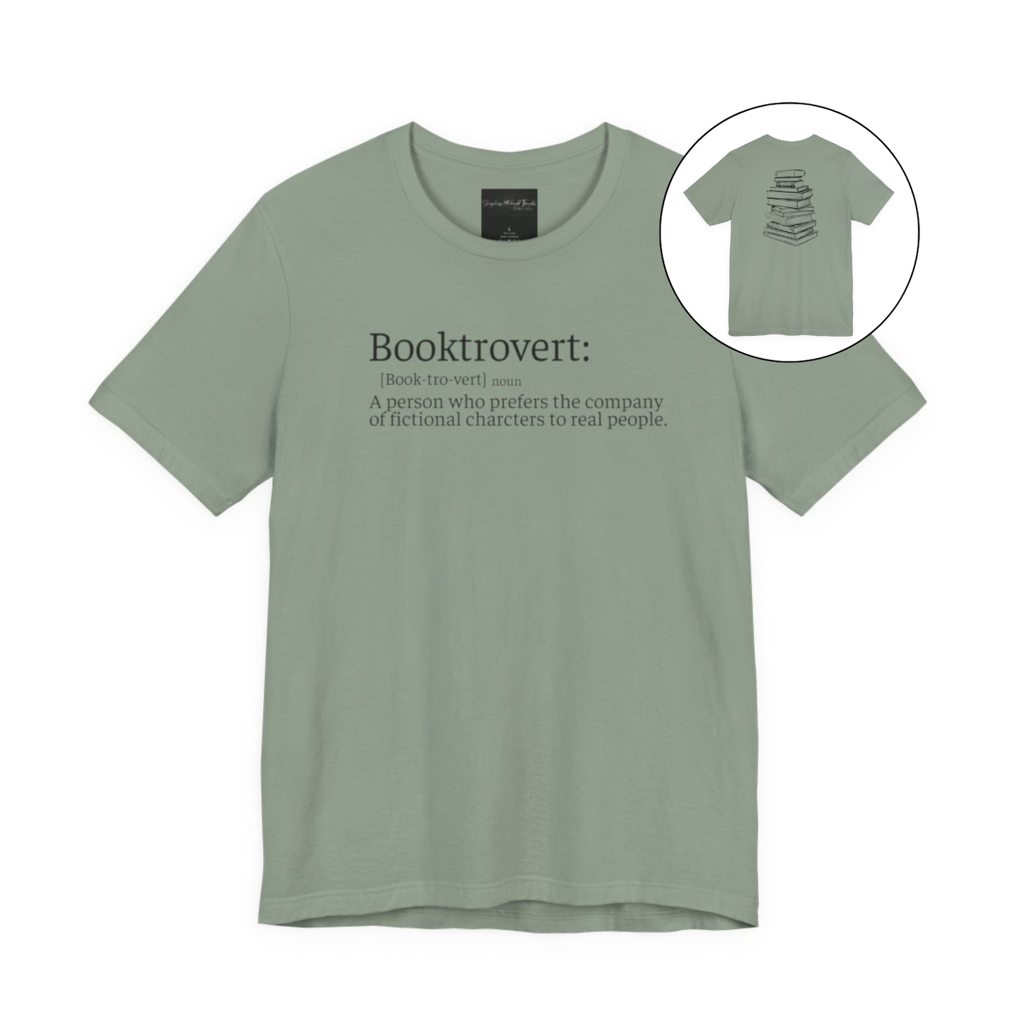 On the front of this custom unisex short sleeve shirt is the word booktrovert with the definition of the word underneath, on the back of the shirt is an image of a large stack of books.