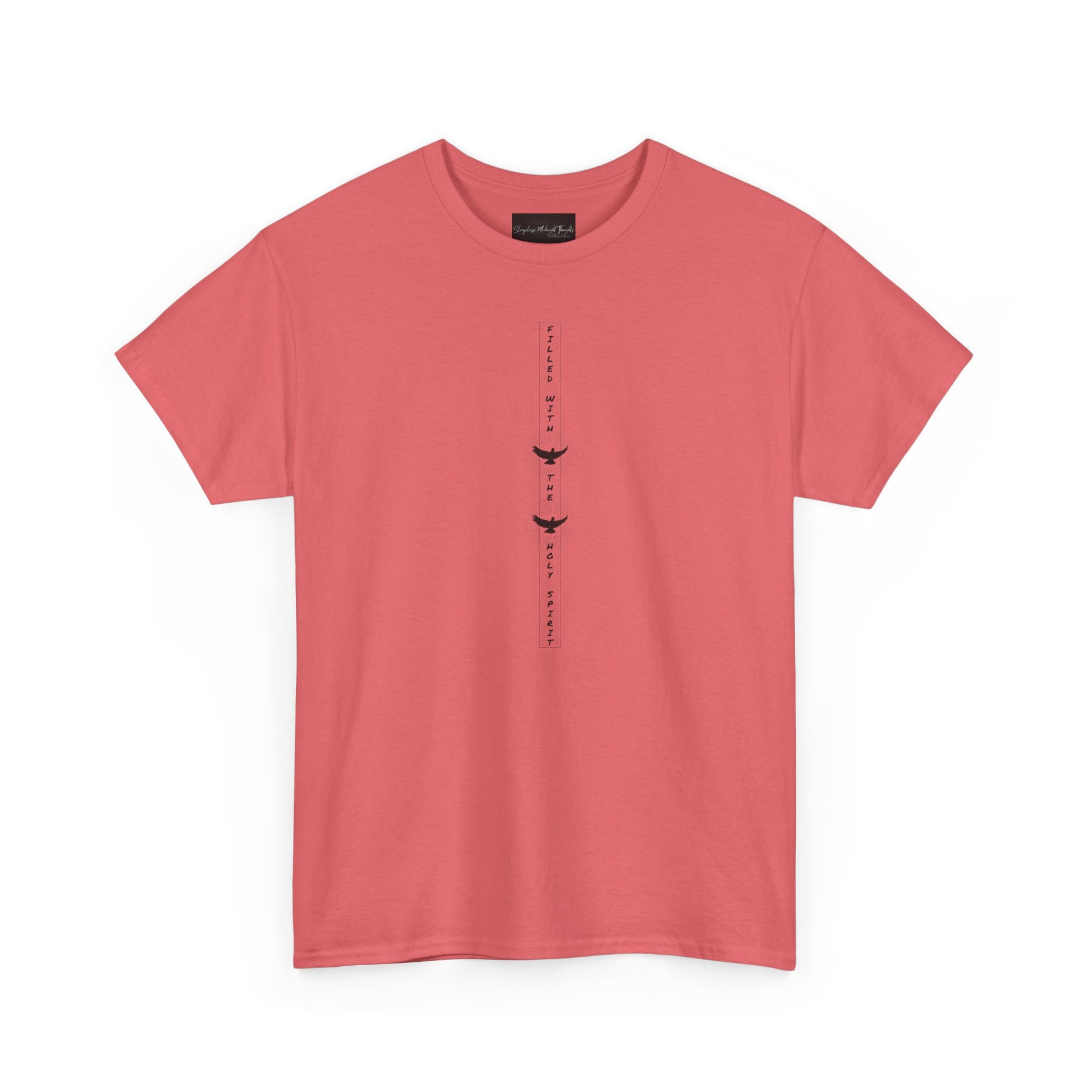 On the front of this custom unisex short sleeve shirt, starting from the neckline horizontally down are the words Filled with the Holy Spirit, there are two doves in-between the words.