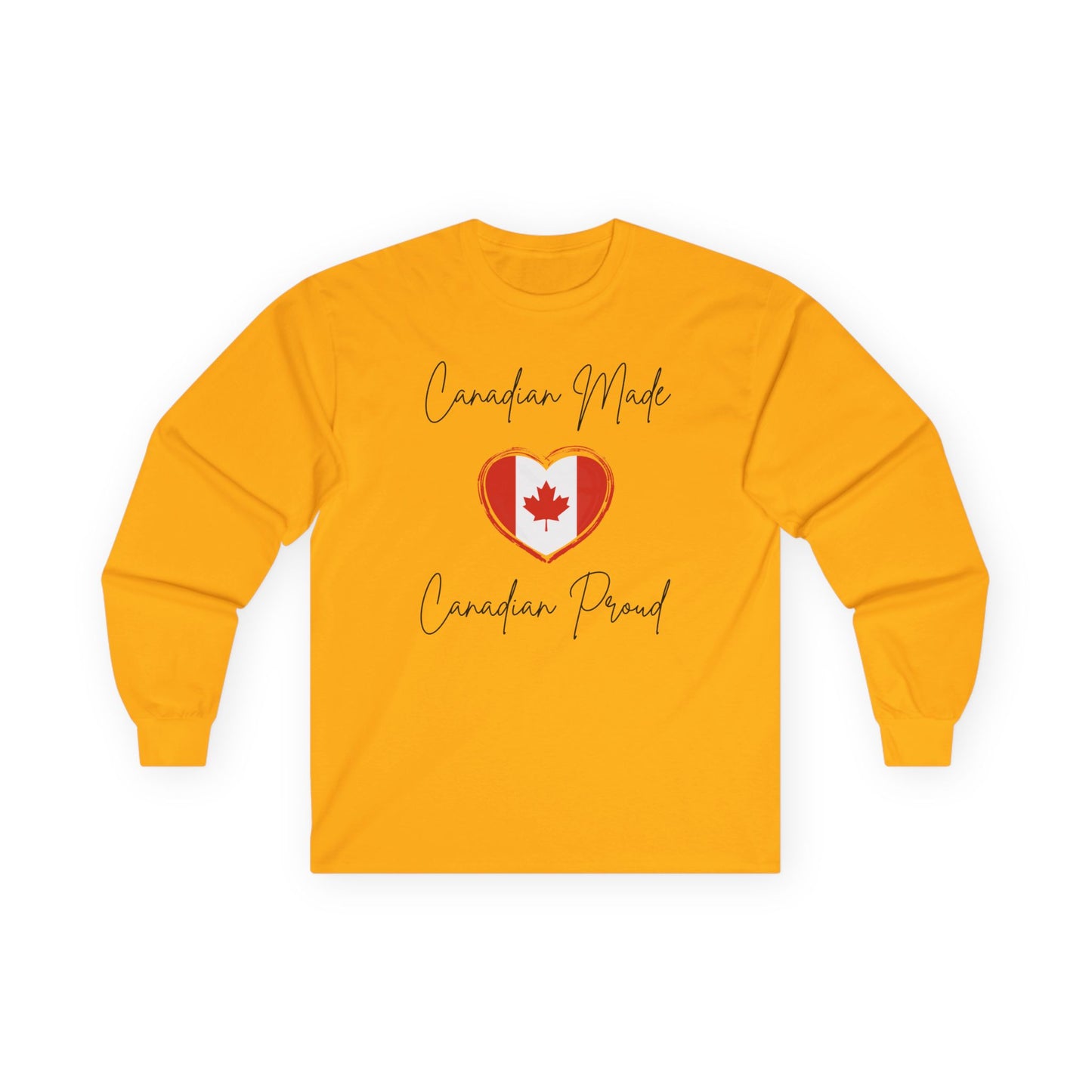 On the front of this custom Canadian patriotic long sleeve t-shirt are the words Canadian Made Canadian Proud in a beautiful cursive font, there is a Canadian flag in the middle that is in the shape of a heart.