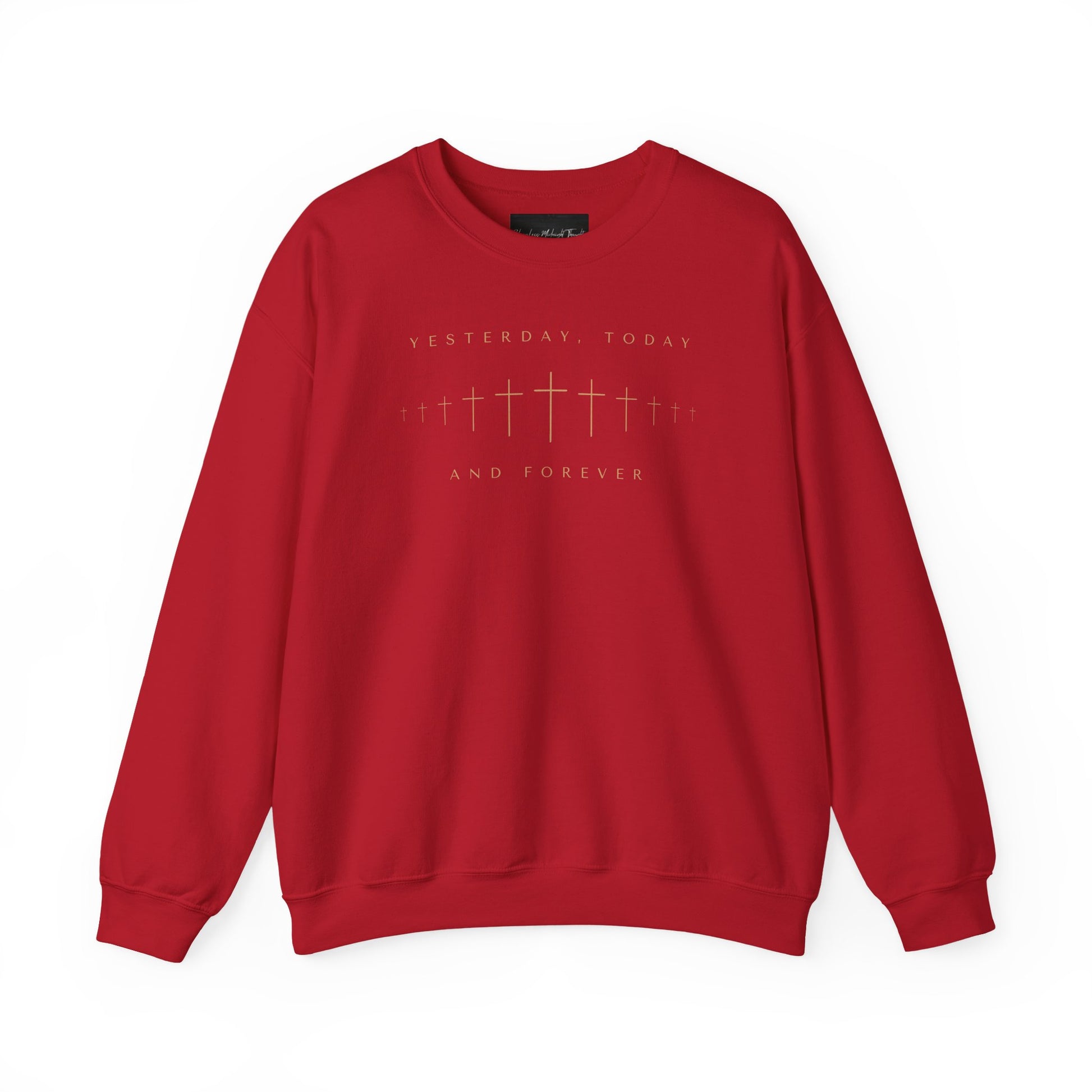 On the front of this Christian pullover sweatshirt is a row of Jesus crosses that look like they are fading into the distance, the words Yesterday, Today and Forever are on the top and the bottom of the crosses.