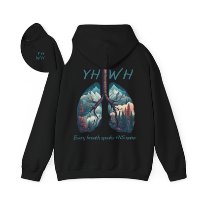 This custom Christian unisex hoodie features the letters YHWH on the front chest in light blue writing, and an image of lungs filled with a nature scene on the back with the words every breath speaks HIS name in the same color blue as the front.