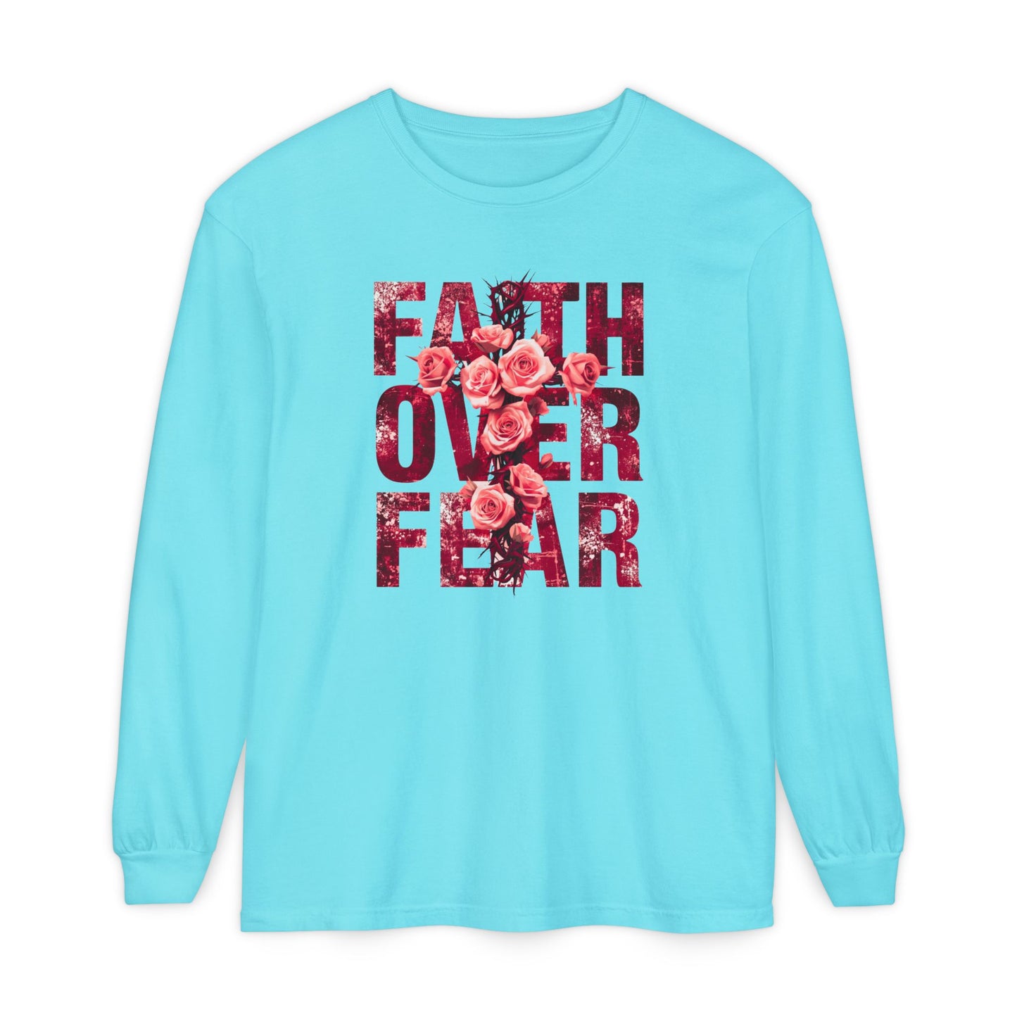 On the front of this Christian vintage long sleeve shirt are the words Faith Over Fear in large block letters with a cross made of thorns in the middle that is covered in roses.