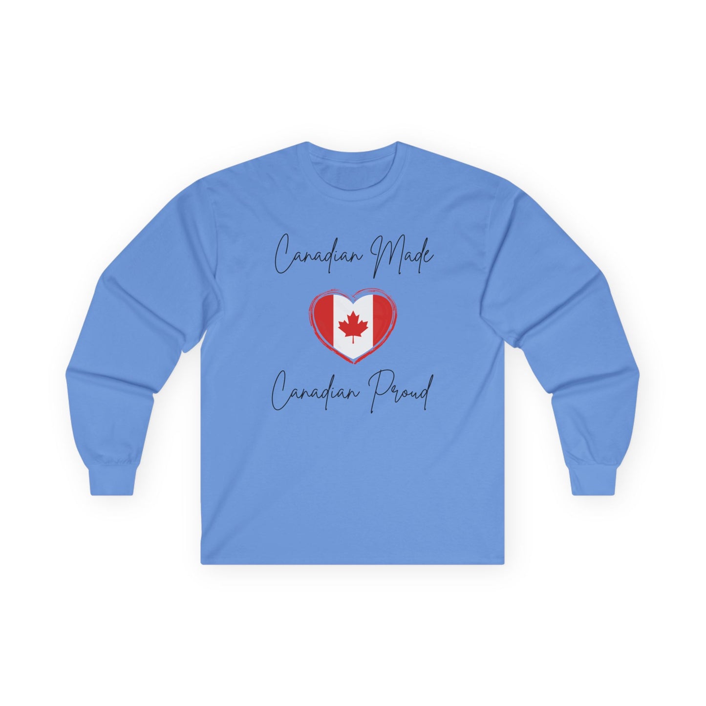 On the front of this custom Canadian patriotic long sleeve t-shirt are the words Canadian Made Canadian Proud in a beautiful cursive font, there is a Canadian flag in the middle that is in the shape of a heart.