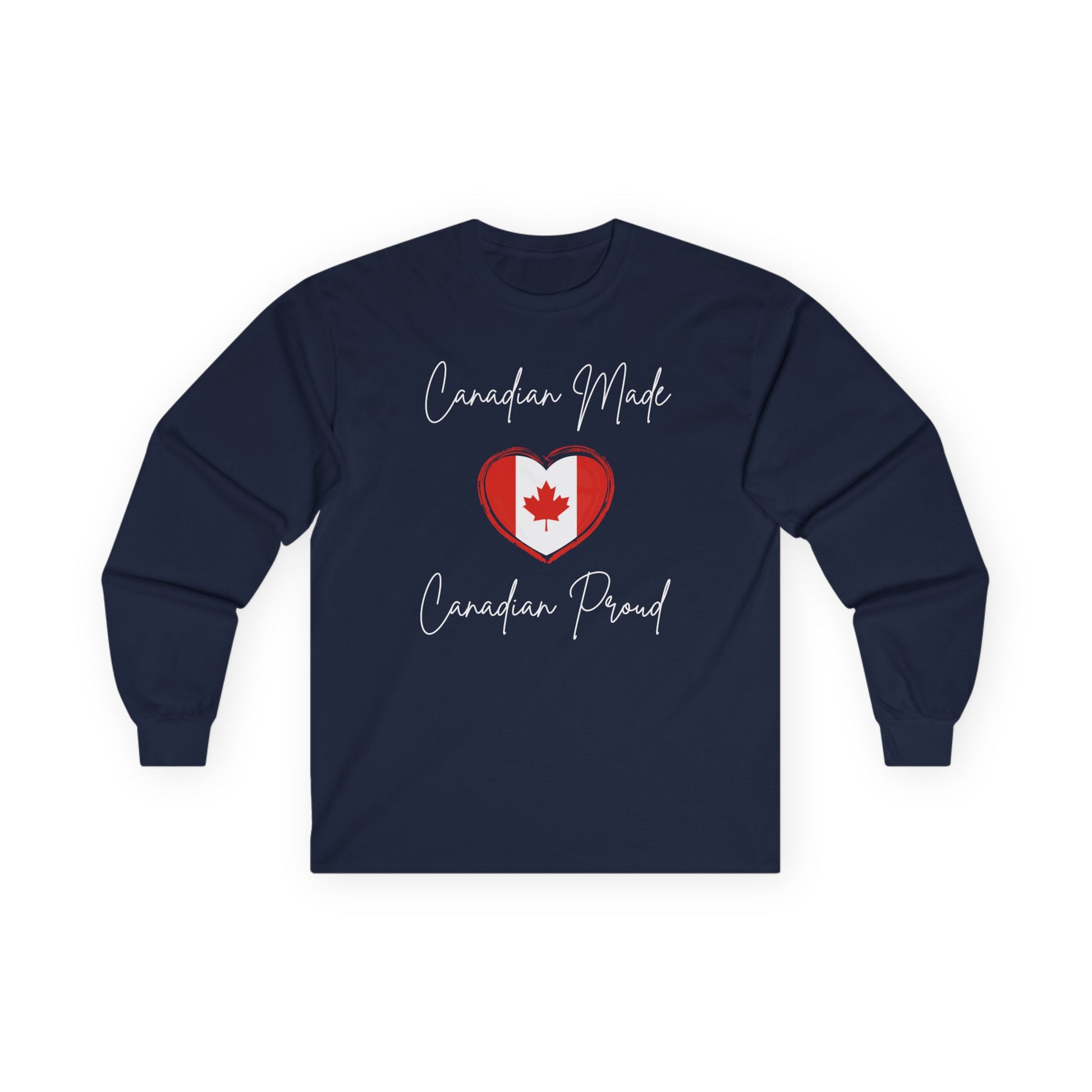On the front of this custom Canadian patriotic long sleeve t-shirt are the words Canadian Made Canadian Proud in a beautiful cursive font, there is a Canadian flag in the middle that is in the shape of a heart.