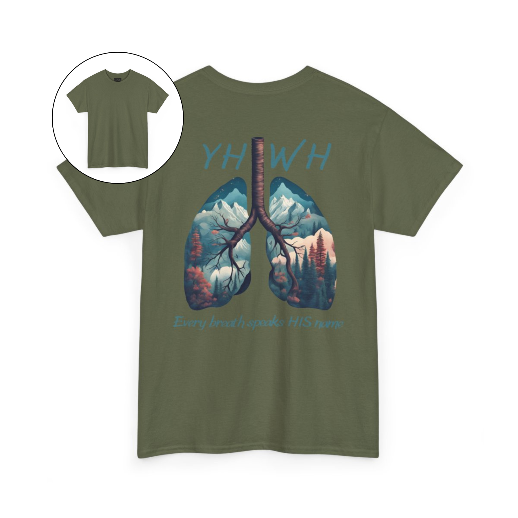 On the back of this handmade custom Christian short sleeve shirt is the word "YHWH" in large blue lettering with an image of a set of lungs with images of mountain scenery in each lung. The words "Every breath speaks His name" are underneath the image of the lungs.