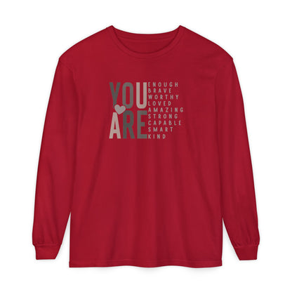 You Are Strong Long Sleeve T-Shirt