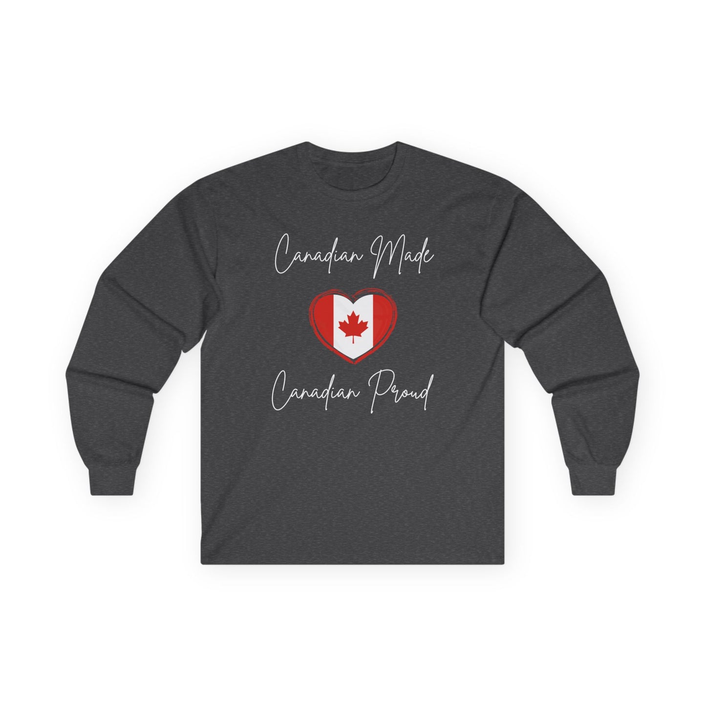 On the front of this custom Canadian patriotic long sleeve t-shirt are the words Canadian Made Canadian Proud in a beautiful cursive font, there is a Canadian flag in the middle that is in the shape of a heart.