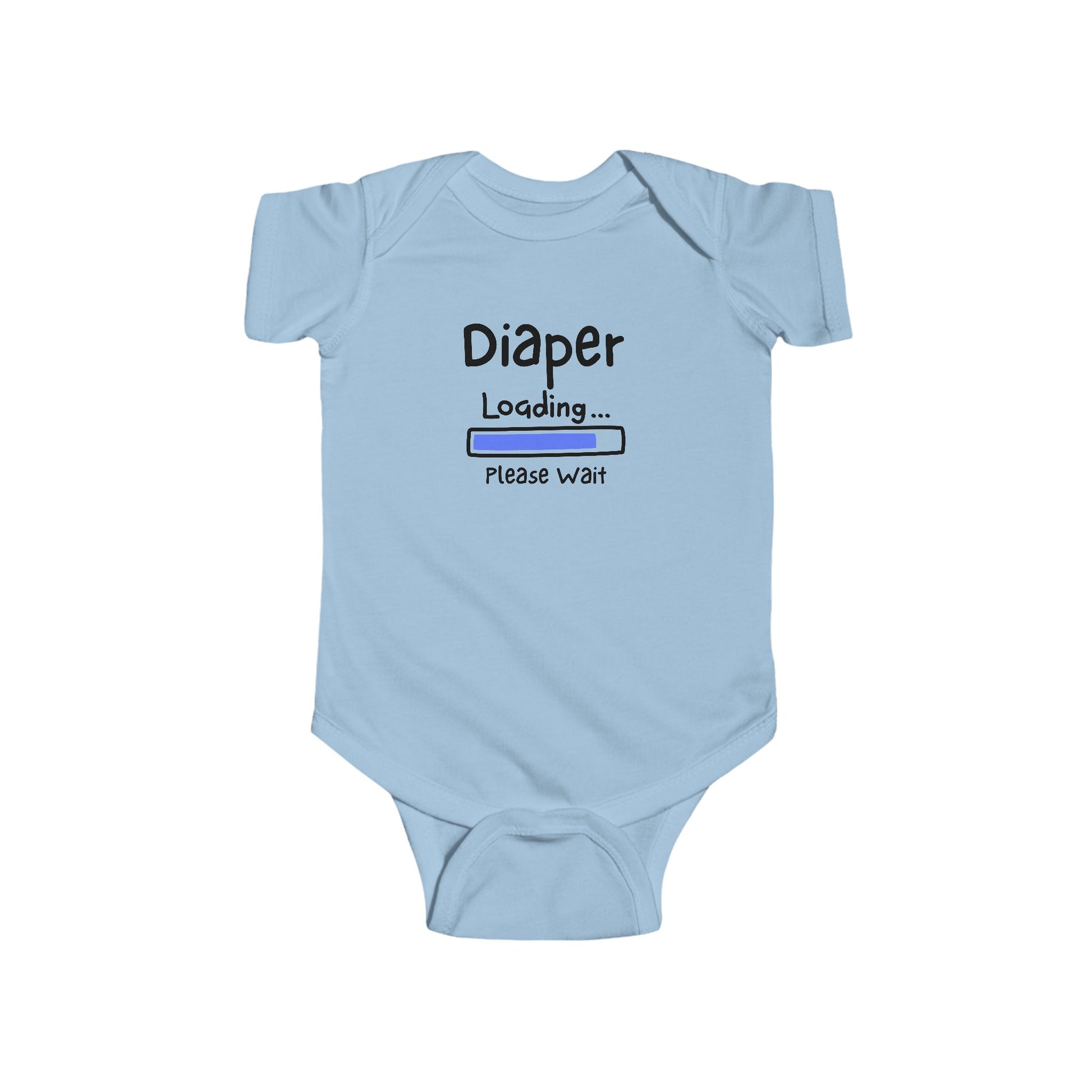 On the front of this custom infant onesie are the words Diaper loading please wait with an image of a battery life bar in baby blue.