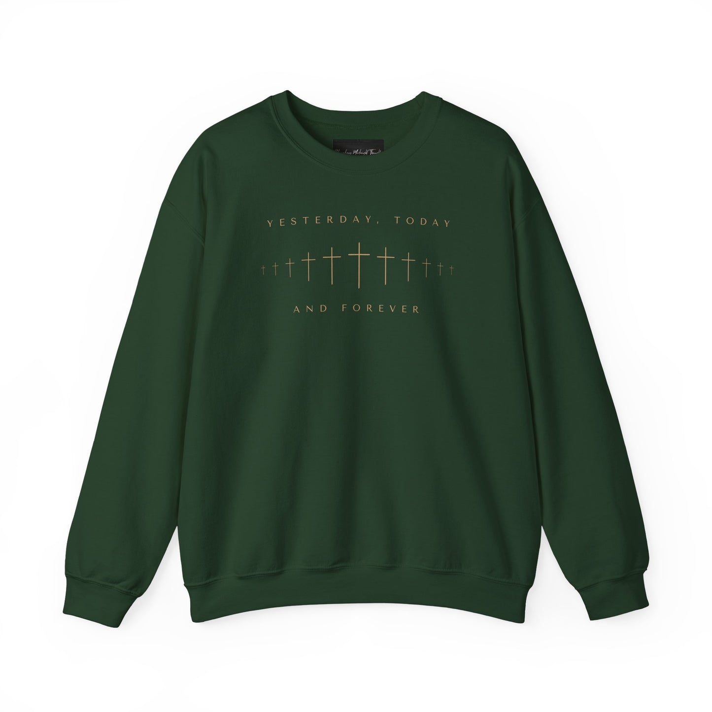 On the front of this Christian pullover sweatshirt is a row of Jesus crosses that look like they are fading into the distance, the words Yesterday, Today and Forever are on the top and the bottom of the crosses.