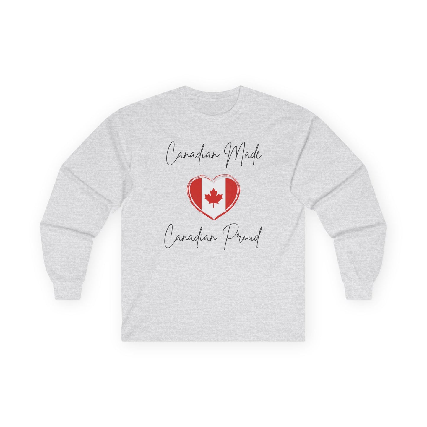 On the front of this custom Canadian patriotic long sleeve t-shirt are the words Canadian Made Canadian Proud in a beautiful cursive font, there is a Canadian flag in the middle that is in the shape of a heart.