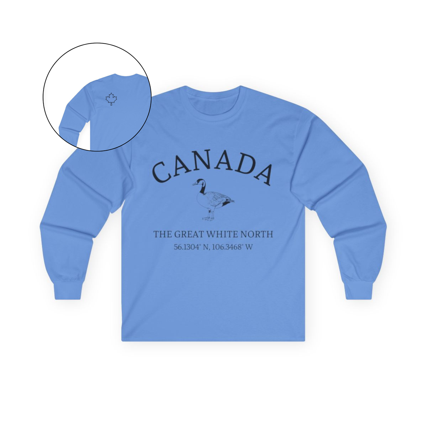 This custom Canadian made unisex long sleeve t-shirt features a Canadian goose on the front in the center of the shirt with the words 'Canada'  above it and 'The Great White North' under the goose, on the back left shoulder blade of the long sleeve shirt is a maple leaf.