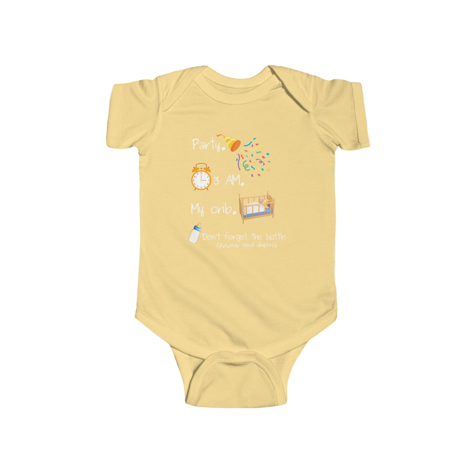 On the front of this custom onesie are the words Party. 3 Am. My Crib. Don't Forget The Bottle, there are images of a exploding party bopper and a clock with a crib and then a bottle next to the words.
