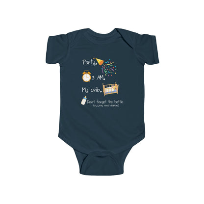 On the front of this custom onesie are the words Party. 3 Am. My Crib. Don't Forget The Bottle, there are images of a exploding party bopper and a clock with a crib and then a bottle next to the words.