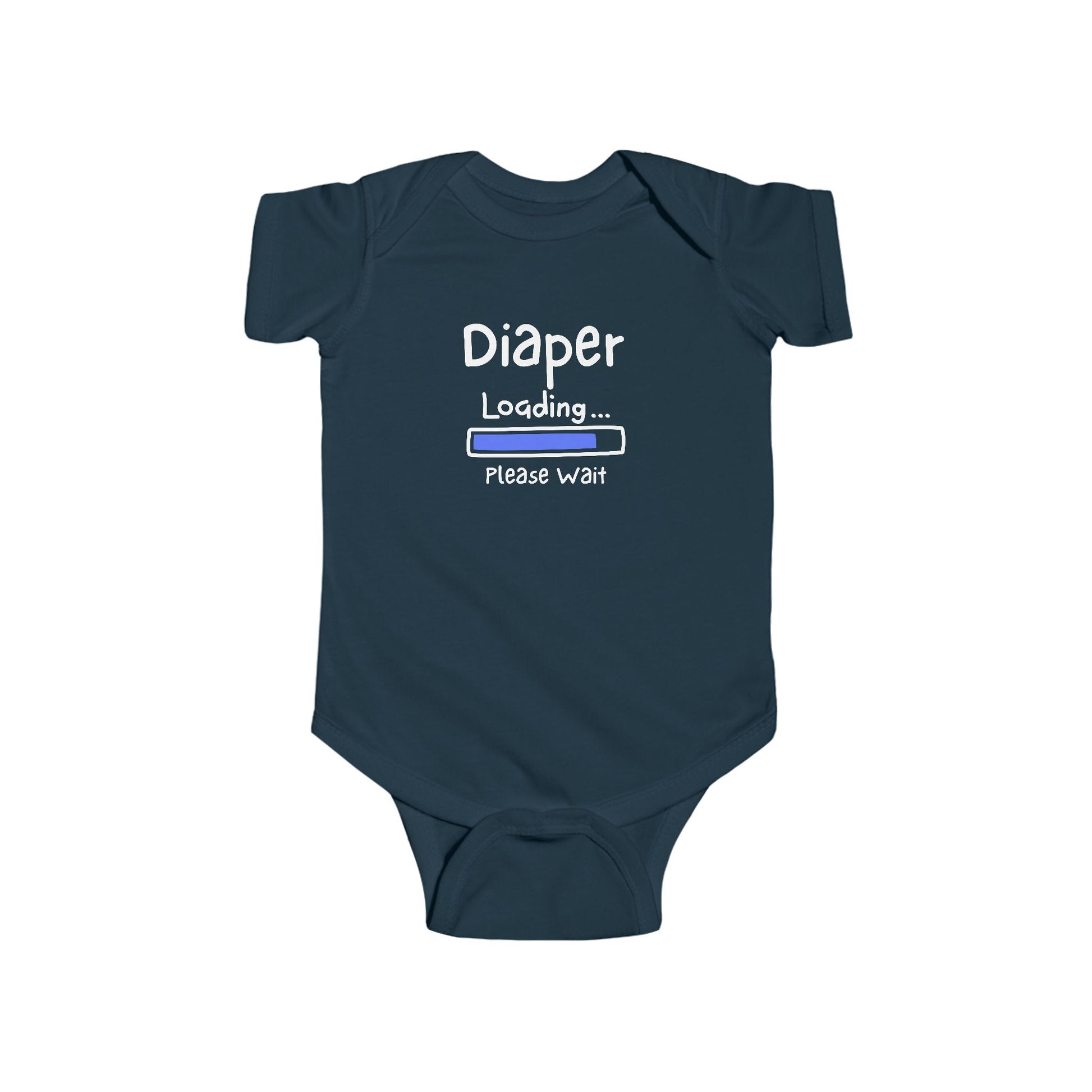 On the front of this custom infant onesie are the words Diaper loading please wait with an image of a battery life bar in baby blue.