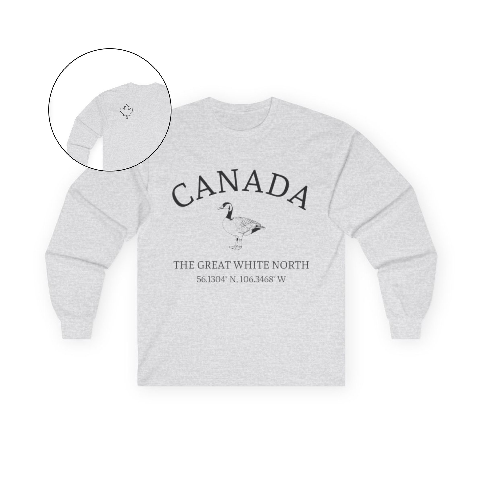 This custom Canadian made unisex long sleeve t-shirt features a Canadian goose on the front in the center of the shirt with the words 'Canada'  above it and 'The Great White North' under the goose, on the back left shoulder blade of the long sleeve shirt is a maple leaf.