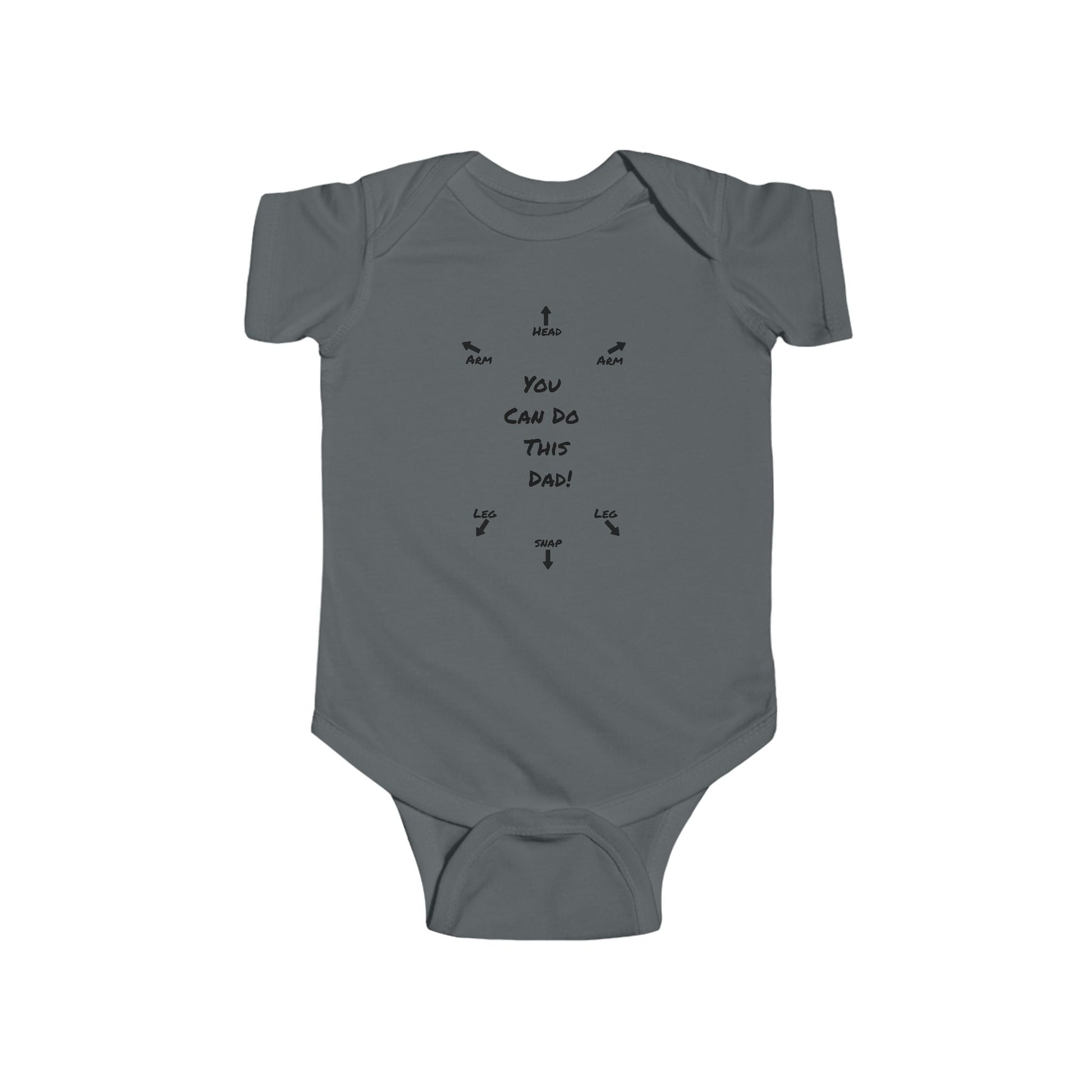 on the front of this custom infant onesie specifically meant for dads, are the words You can do this dad with arrows pointing where each leg and each arm goes along with were the babies head goes and where to close the snaps, a perfect diagram for a new father on how to put a onesie on a baby.